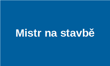 Mistr na stavbě